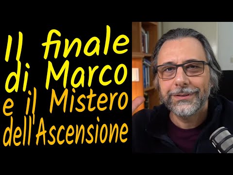 La fine del Vangelo di Marco e il mistero dell'Ascensione (Mc 16,15-20)