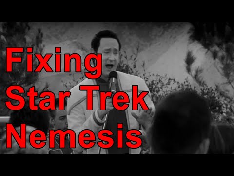 Fixing Star Trek Nemesis