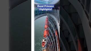 Royal Princess Highlights! #cruiseship #cruise #princess #princesscruiseship