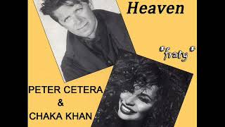 Peter Cetera &amp; Chaka Khan - Feels like Heaven