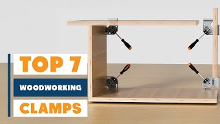 Top 7 Best Woodworking Clamps You Must Have for Perfect Projects