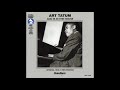 Art Tatum - Body and Soul