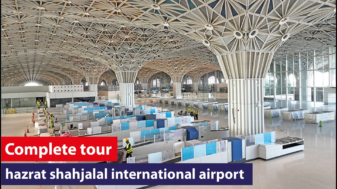 Tour of Dhaka Hazrat Shahjalal International Airport - Top Airports