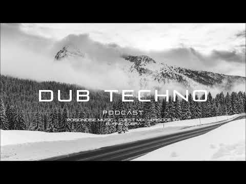 Poisonoise Music - Guest Mix - EPISODE 105 - FLYING COBRA