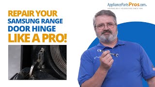 How to Test and Replace a Samsung Range Door Hinge