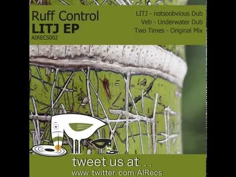 03 | Two Times | RuffControl | LITJ EP | AIRECS002