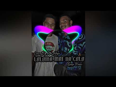 Loloma Mai Na Colo Remix ☆ Gasa Remix