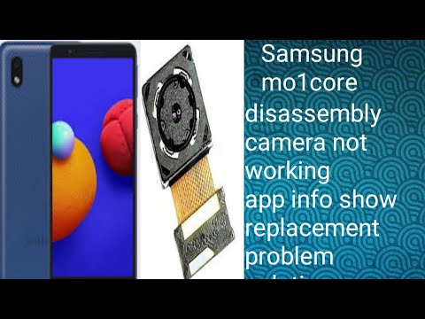 Samsung m01 core camera not working/ how to Samsung m01 core disassembly camera app info show fix