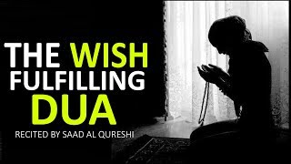 MAKE YOUR ANY WISH COME TRUE USING THIS DUA!!!  *POWERFUL*