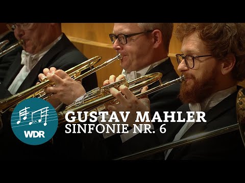 Gustav Mahler - Symphony No. 6 in A minor | Jukka-Pekka Saraste | WDR Sinfonieorchester