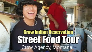 STREET FOOD on the INDIAN RESERVATION | Downtown Crow Agency, Montana