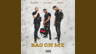 Bag on Me Music Video