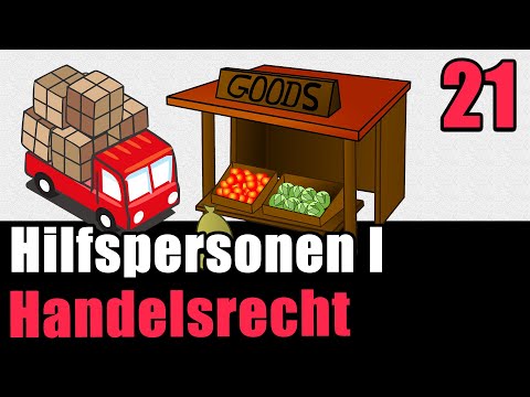 Kommissionär, Handlungsgehilfe, Handelsmakler & Vertragshändler - Handelsrecht 21