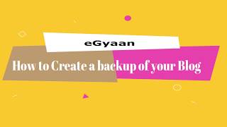 How to Create a Complete Backup of your Blog | WordPress Blog Backup