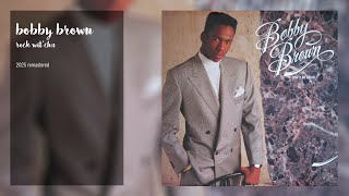 Bobby Brown - Rock Wit'Cha (2025 Remaster)