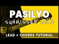 Pasilyo - SunKissed Lola Tutorial (Lead + Chords)