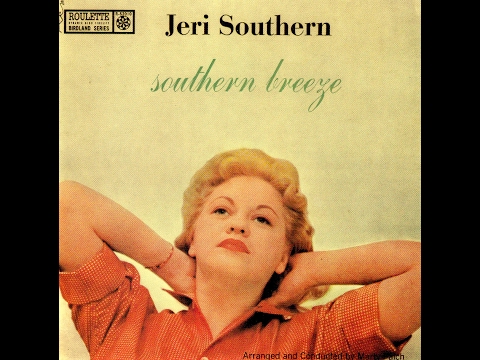 Jeri Southern - Crazy He Calls Me