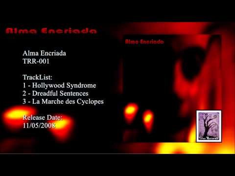 1 - Alma Encriada - Hollywood Syndrome [Alma Encriada]