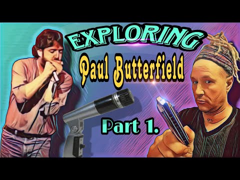 Exploring Paul Butterfield Part 1️⃣. (Tabbed Licks)