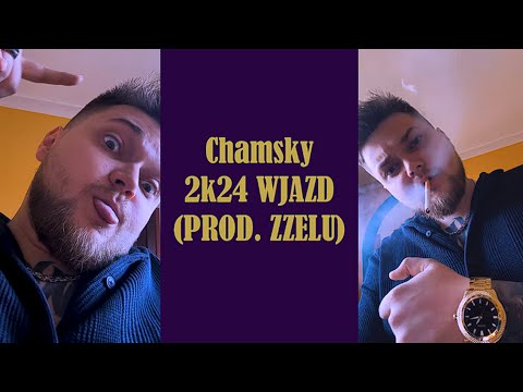 Chamsky - 2k24 WJAZD (prod. zzelu) [Lyric Video]