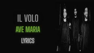 Il Volo- Ave Maria (Lyrics⧸Letra⧸Testo)