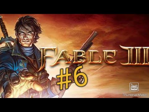 Elliot - Fable 3 Walkthrough Part 6