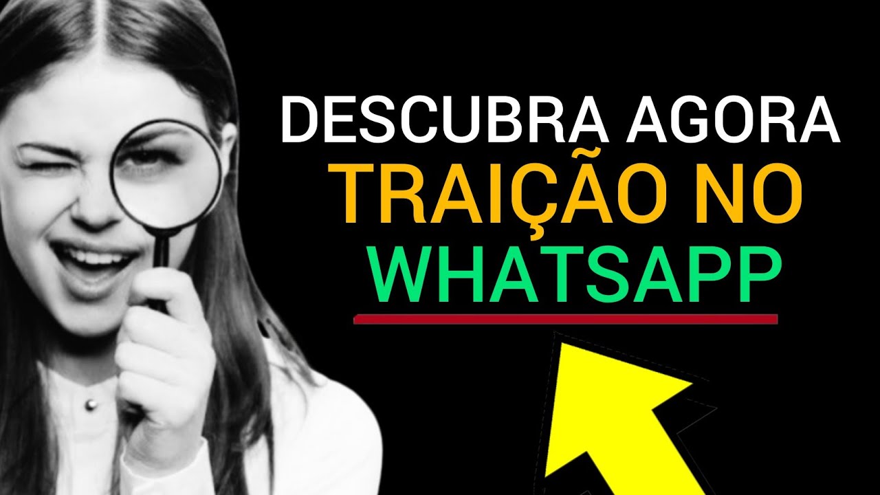COMO DESCOBRIR UMA TRAIÇÃO PELO WHATSAPP (3 sinais da traição)