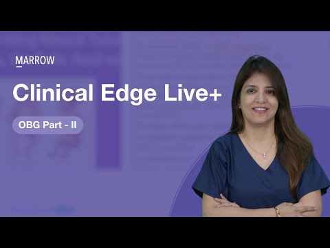Clinical Edge Live+ - OBG Part 2