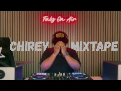 Chirey Mixtape 2026 | Dj Fabz Quick Birthday Mix | MGCK | AndyBeatz | TonyMix |