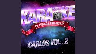 Papayou — Karaoké Playback Instrumental — Rendu Célèbre Par Carlos