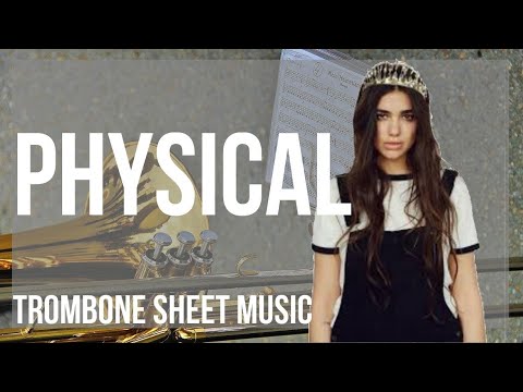 Trombone Sheet Music: How to play Physical by Dua Lipa