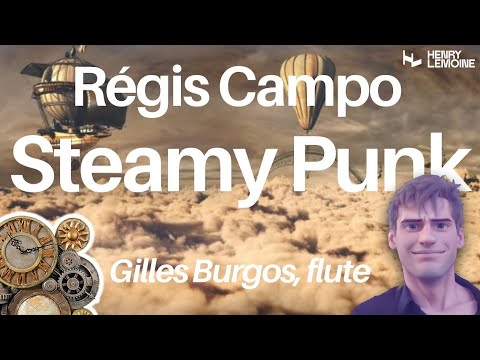 Régis Campo ~ Steamy Punk for flute solo