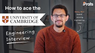 HOW TO ACE THE CAMBRIDGE ENGINEERING INTERVIEW
