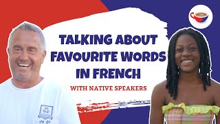 How to talk about your favourite word in French