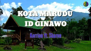 Download lagu Kota Marudu Id Ginawo | Kerrion ft. Sharon | Lirik mp3