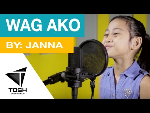 "Wag Ako"  Janna
