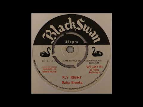 Baba Brooks - Fly Right - Black Swan 7inch 1964