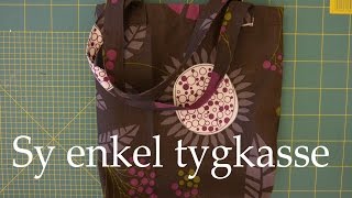Sy enkel tygkasse