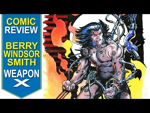 COMIC REVIEW: WEAPON X - Barry Windsor Smith - A Masterpiece! WOLVERINE Storytelling at it's BEST!!!