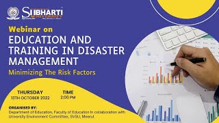 Webinar On “EDUCATION AND TRAINING IN DISASTER MANAGEMENT”