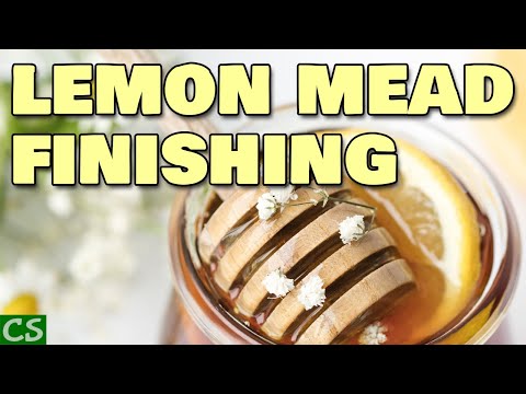 Lemon Mead Finishing and Bottling - Let's Make Mead