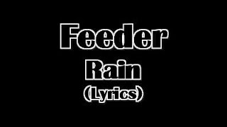 Feeder - Rain (lyrics)