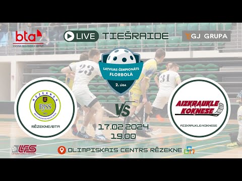 17.02.2024 - TIEŠRAIDE - FLORBOLS - RĒZEKNE/BTA - AIZKRAUKLE/KOKNESE