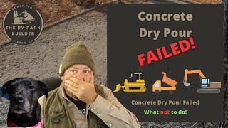 Concrete Dry Pour FAIL: Avoid these steps