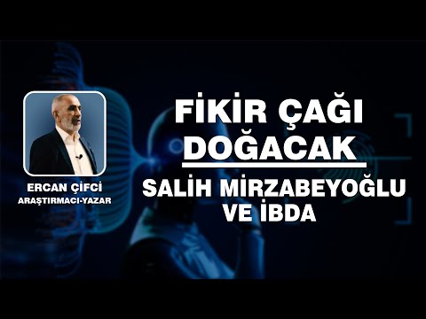 ERCAN ÇİFCİ - FİKİR ÇAĞI DOĞACAK