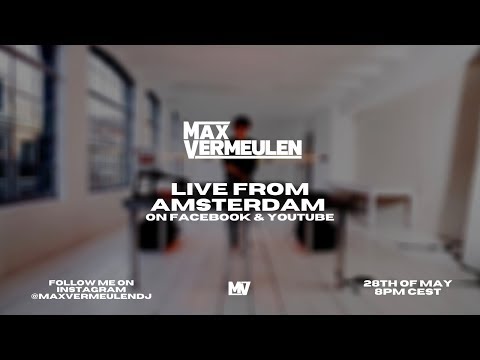 Max Vermeulen Live From Amsterdam | EP1