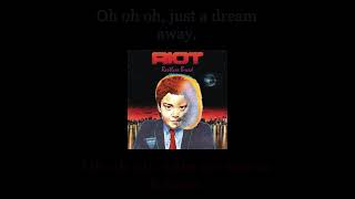 Riot - Dream Away - 09 - Lyrics / Subtitulos en español (Nwobhm) Traducida