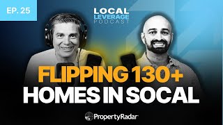 Flipping 130+ Homes in San Diego’s Toughest Markets ft. Henish Pulickal | Local Leverage Ep. 25