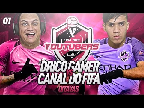 COMEÇOU!!! DRICO VS CANAL DO FIFA - LIGA DOS YOUTUBERS #01 OITAVAS DE FINAL - #NaRaçaDrico FIFA 17
