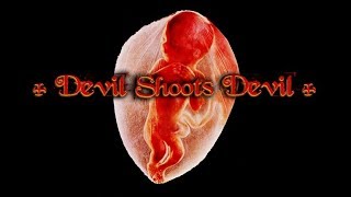 Devil shoots devil (Live in Minsk 2006)